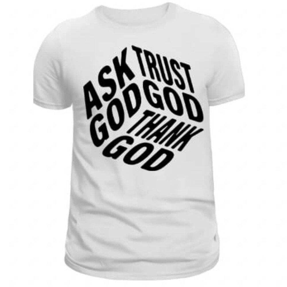 Any Available. Thank God, Trust God, Thank God T-Shirt